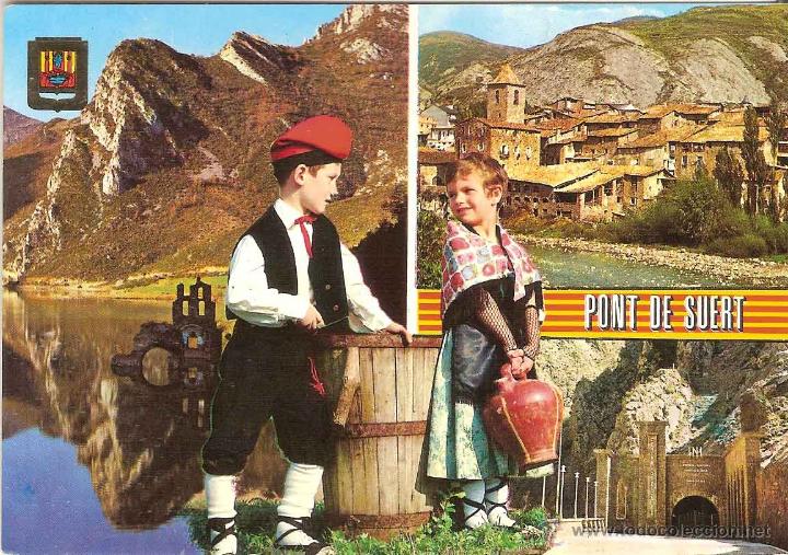 Postales: PONT DE SUERT (LLEIDA),VALL DE RIBAGOR&Ccedil;ANA, VISTA GENERAL - ESCUDO DE ORO N&ordm; 110 - ESCRITA