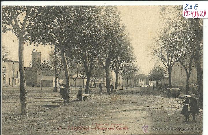 Postkarten: (PS-41121)POSTAL DE TARREGA-PLASSA DEL CARME