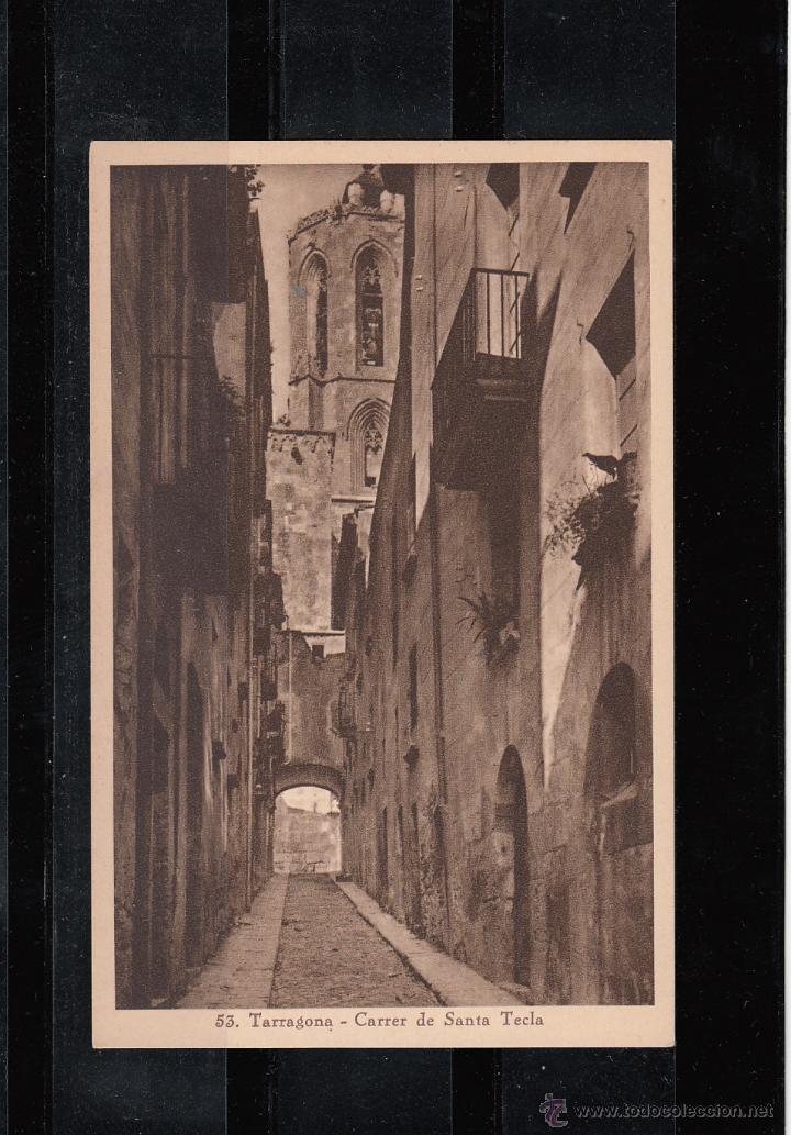 Postales: 53. TARRAGONA - CARRER DE SANTA TECLA - Foto 1