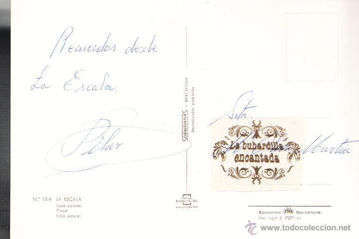 Postales: POSTAL - GERONA - LA ESCALA - SOBERANAS - ESCRITA - Foto 2