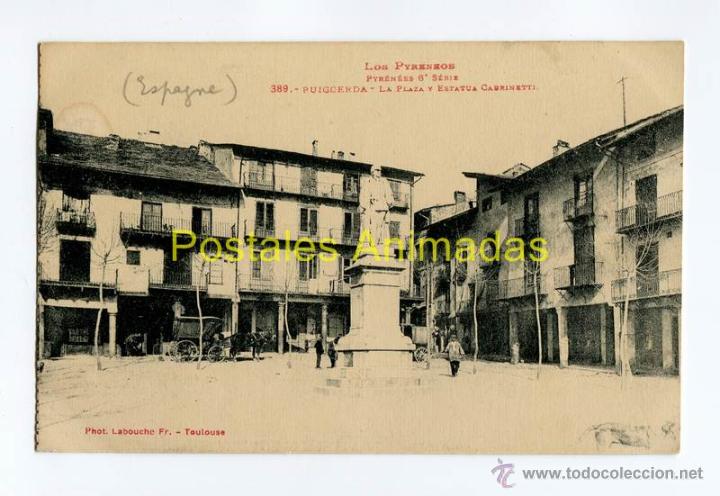 Postales: a02008 Puigcerda - La Plaza Y Estatua Cabrinetti - Labouche N&ordm;389
