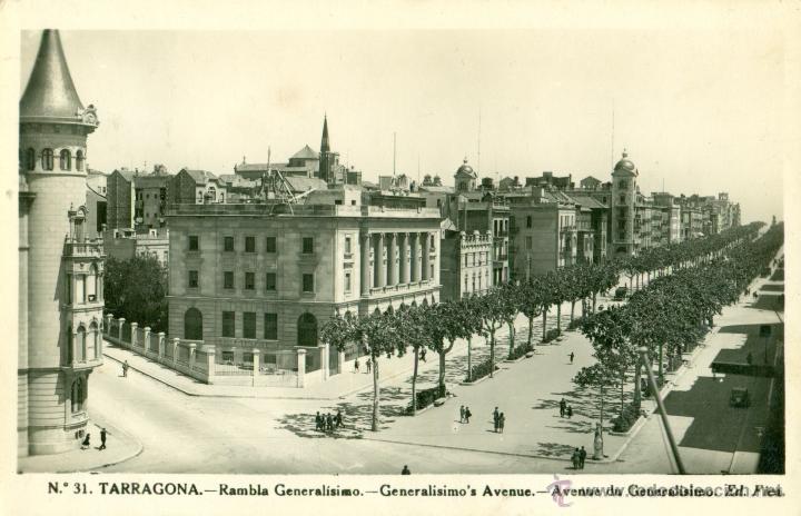Postales: TARRAGONA. RAMBLA DEL GENERAL&Iacute;SIMO. CIRCULADA HACIA 1945. - Foto 1