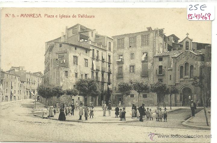 Postcards: (PS-41469)POSTAL DE MANRESA-PLAZA E IGLESIA DE VALLDAURA