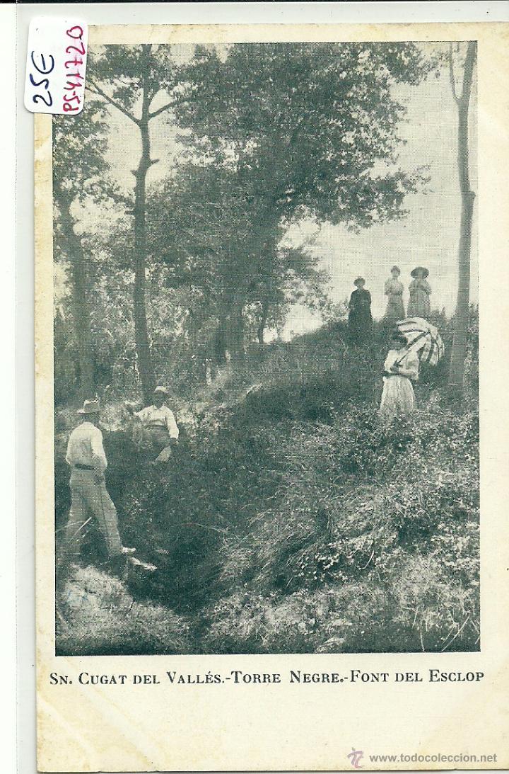 Postkarten: (PS-41720)POSTAL DE SAN CUGAT-BOSCH DE LA TORRE NEGRE.FONT DEL ESCLOP