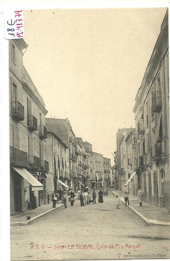 Postkarten: (PS-41779)POSTAL DDE LA BISBAL-A.T.V.CALLE DE PI Y MARGALL