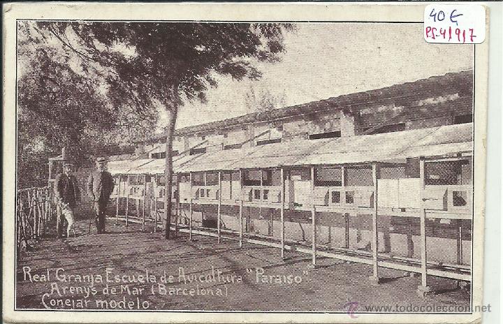 Postkarten: (PS-41917)POSTAL DE ARENYS DE MAR-REAL GRANJA ESCUELA DE AVICULTURA PARAISO.CONEJAR MODELO