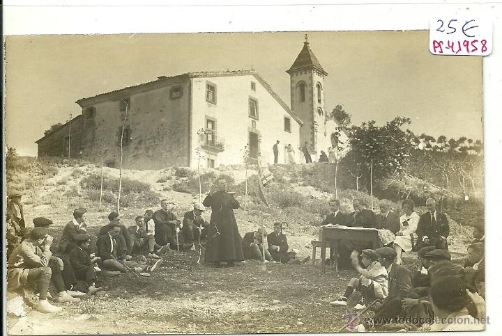 Postkarten: (PS-41958)POSTAL FOTOGRAFICA DE PUIGLAGULLA-PREDICANDO JUNTO AL SANTUARIO