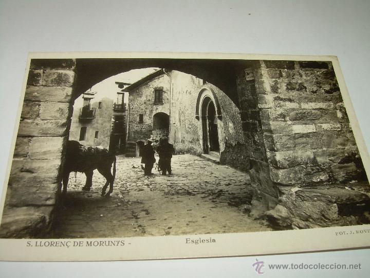 Postcards: ANTIGUA POSTAL......S. LLOREN&Ccedil; DE MORUNYS