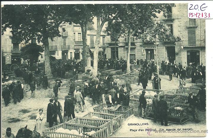Postkarten: (PS-42131)POSTAL DE GRANOLLERS-PLA&Ccedil;A D&acute;EN PERPINYA.UN ASPECTE DEL MERCAT