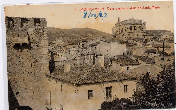 Postais: MONTBLANCH (TARRAGONA).- VISTA PARCIAL Y ABSIS DE SANTA MARIA