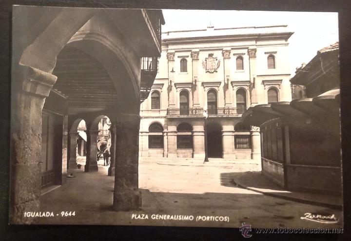 Postales: IGUALADA. PLAZA DEL GENERALISIMO. PORTICOS. - Foto 1