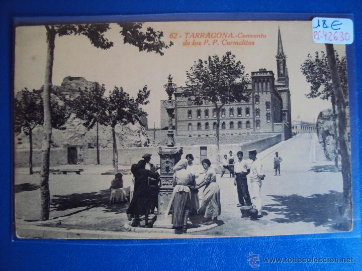 Postcards: (PS-42630)POSTAL DE TARRAGONA-CONVENTO DE LOS P.P.CARMELITAS