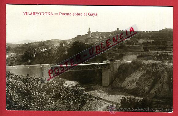 Postkarten: POSTAL VILARRODONA , PUENTE SOBRE EL GAYA , FOTOGRAFICA , ORIGINAL, P97073