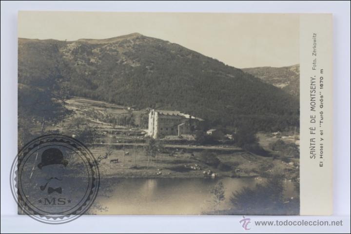 Postais: Antigua Postal Fotogr&aacute;fica - Santa F&eacute; de Montseny. Hotel y el Tur&oacute; Gr&oacute;s, 1670 M - Sin Circular