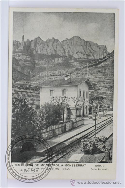 Postais: Antigua Postal - N&ordm; 7. Cremallera de Monistrol a Montserrat. Estaci&oacute;n Tren Monistrol - Circulada