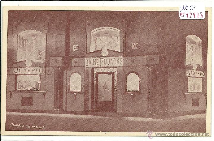 Postales: (PS-42978)POSTAL DE BARCELONA-JOYERO JAIME PUJADAS