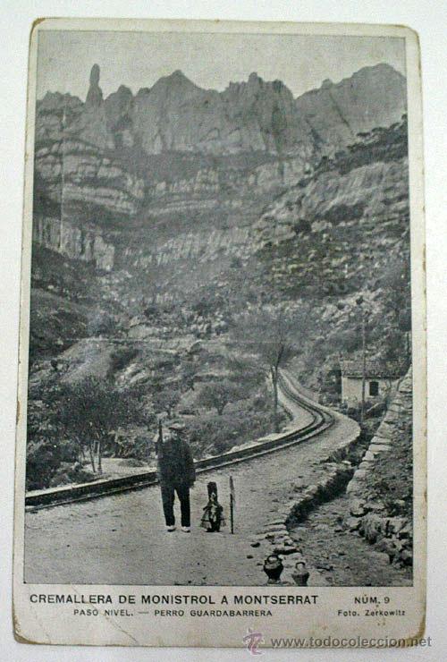 Postkarten: N&ordm; 9. Cremallera de Monistrol a Montserrat. Paso nivel. Perro guardabarrera. G. Meyer.