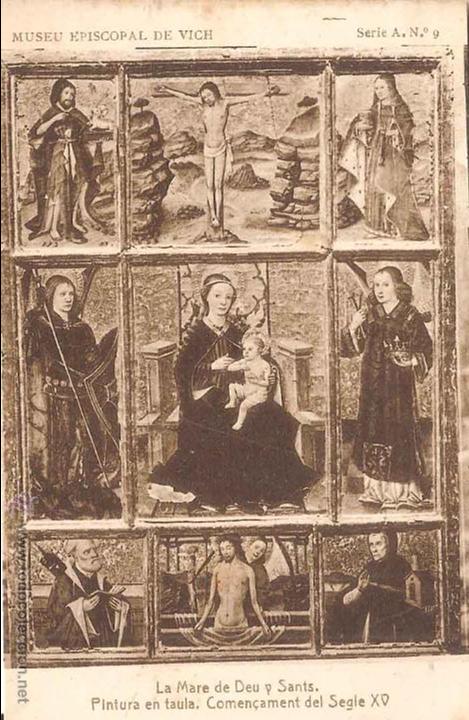 Postales: LA MARE DE DEU Y SANTS. PINTURA EN TAULA. COMEN&Ccedil;AMENT DEL SEGLE XV, MUSEU EPISCOPAL DE VICH