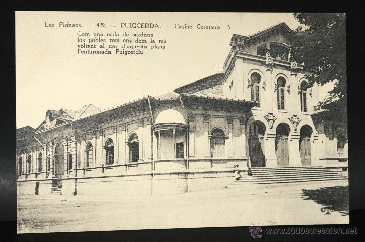 Postales: TARJETA POSTAL LOS PIRINEOS 429 PUIGCERDA CASINO CERETANO N&ordm; 5, SIN CIRCULAR