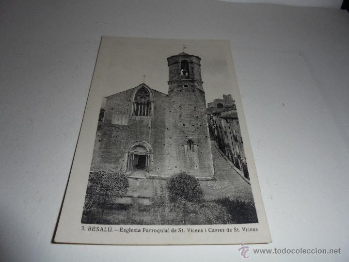 Postkarten: 3 - BESAL&Uacute; - ESGLESIA PARROQUIAL DE ST. VICENS I CARRER DE ST. VICENS. EDC. FELIX PRAT .