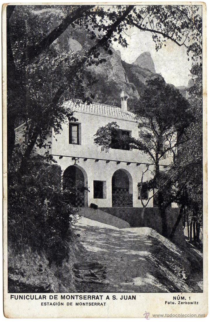 Postales: BONITA POSTAL - FUNICULAR DE MONTSERRAT A SAN JUAN - ESTACION DE MONTSERRAT