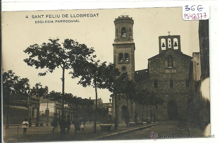 Postkarten: (PS-43377)POSTAL FOTOGRAFICA DE SANT FELIU DE LLOBREGAT-ESGLESIA PARROQUIAL