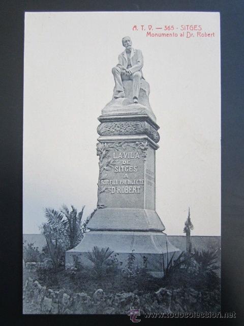Postales: POSTAL BARCELONA, SITGES. MONUMENTO AL DR ROBERT - Foto 1