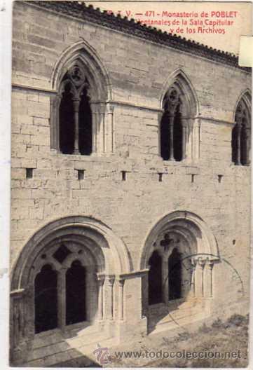 Postales: ATV 471 Monasterio de Poblet. Ventanales de la Sala Capitular y de los archivos. Circulada Espluga - Foto 1