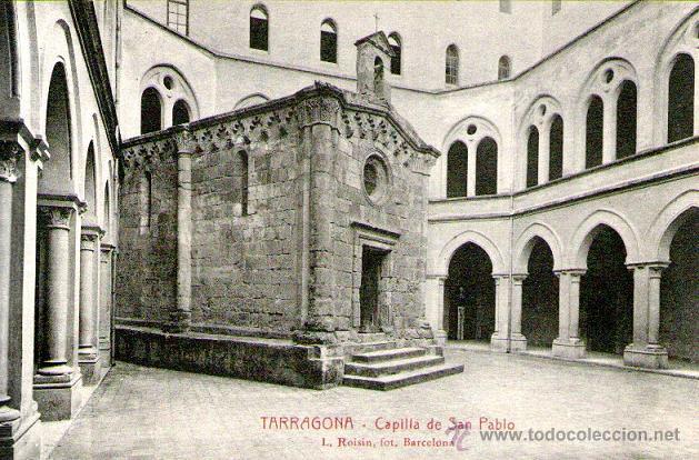Postales: Tarragona - Capilla de San Pablo - Foto 1