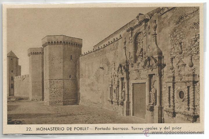 Postales: MONASTERIO DE POBLET N&ordm; 22 .- PORTADA BARROCA TORRES REALES Y DEL PRIOR .- CLIS&Eacute; A. BALCELLS