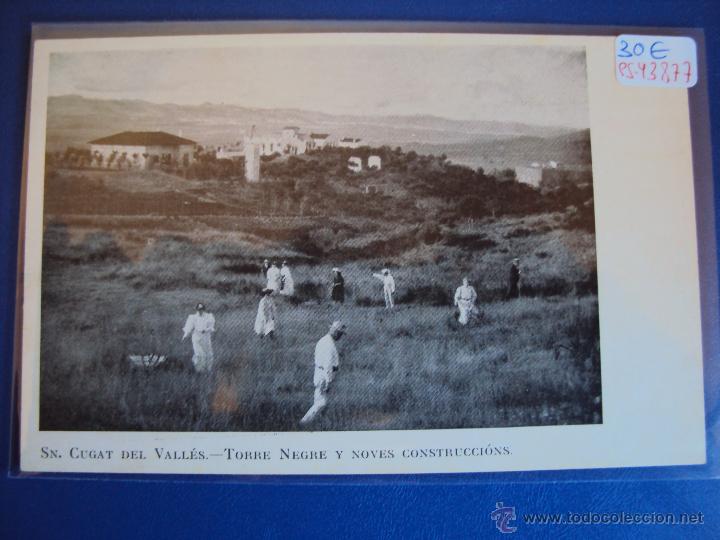 Postkarten: (PS-43877)POSTAL DE SAN CUGAT DEL VALLES-TORRE NEGRE Y NOVES CONSTRUCCIONS