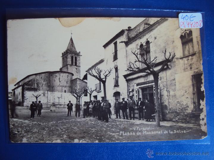 Postcards: (PS-44208)POSTAL FOTOGRAFICA DE MASSANET DE LA SELVA-PLASSA