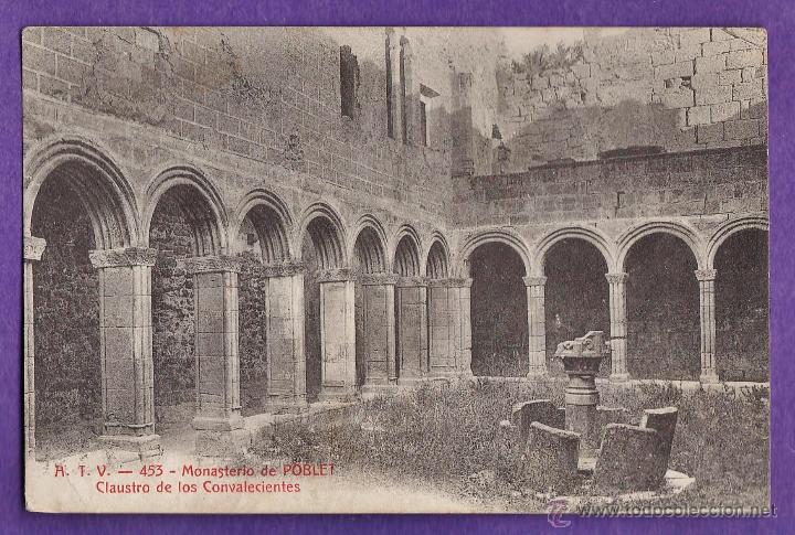 Postcards: monasterio poblet - claustro de los convalescientes - n&ordm; 453 - ed. atv / toldra - nueva - a&ntilde;os 20