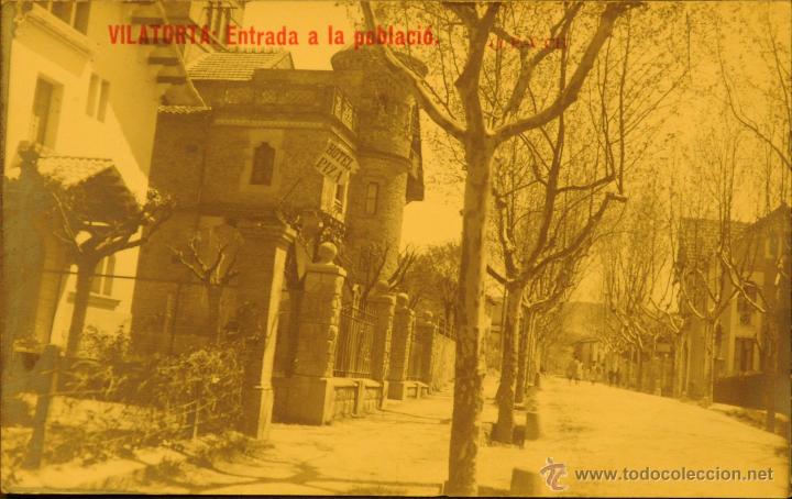 Postais: VILATORTA - ENTRADA A LA POBLACION  - FOTOGRAFICA SIN CIRCULAR Y DORSO  DIVIDIDO