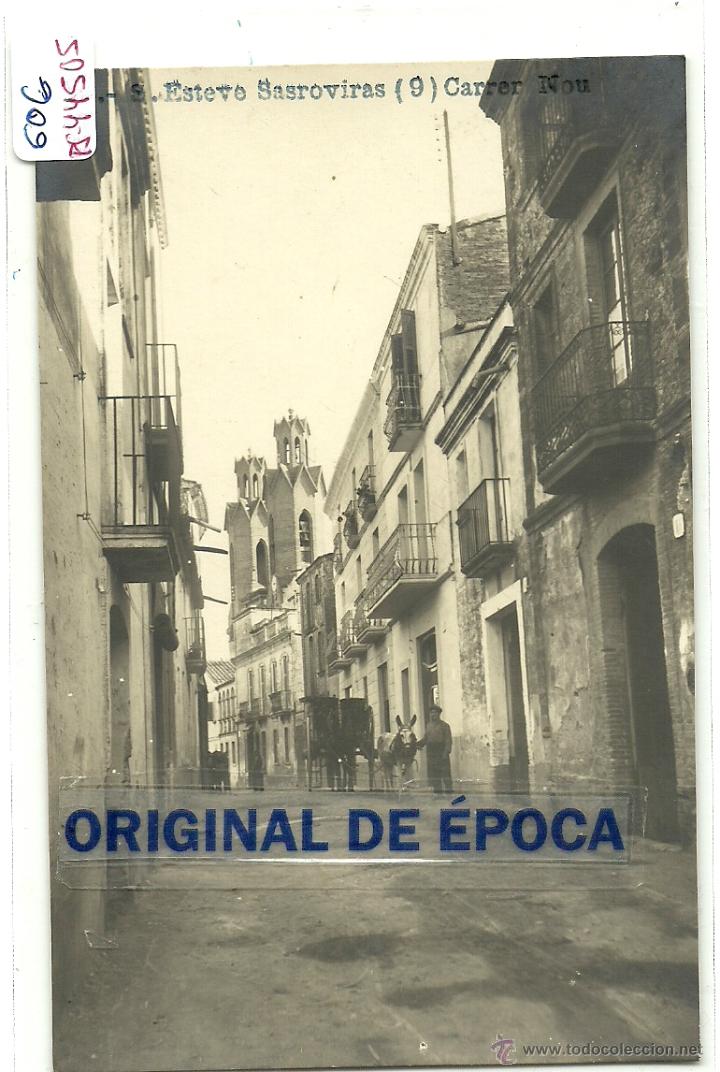 Postkarten: (PS-44505)POSTAL FOTOGRAFICA DE S.ESTEVE SASROVIRAS-CARRER NOU