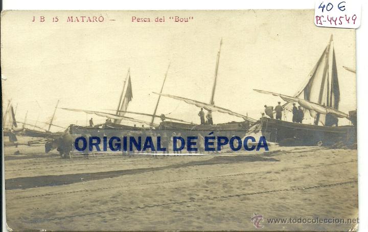 Postkarten: (PS-44549)POSTAL FOTOGRAFICA DE MATARO-PESCAL DEL BOU