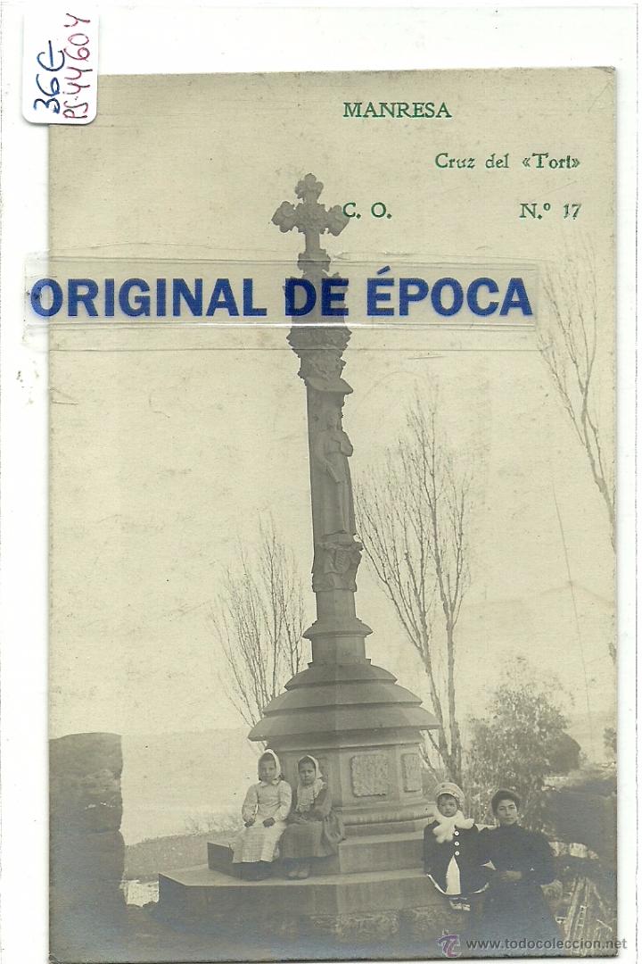 Postkarten: (PS-44604)POSTAL FOTOGRAFICA DE MANRESA-CRUZ DEL TORT