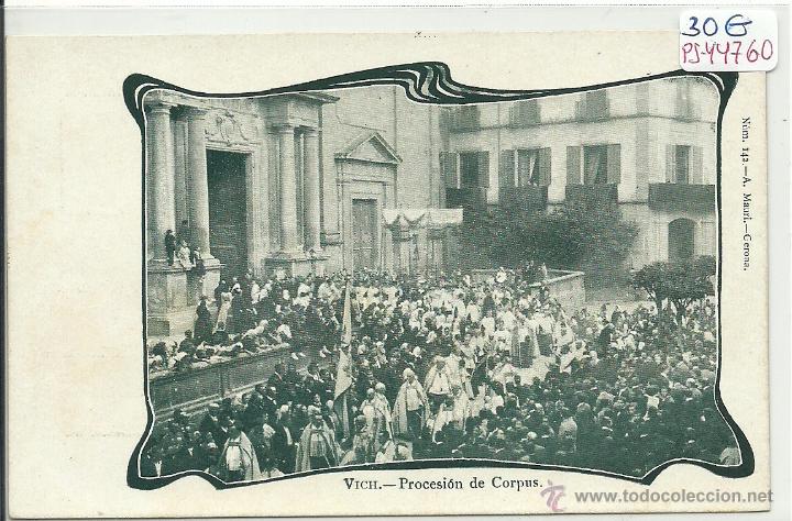 Postkarten: (PS-44760)POSTAL DE VICH-PROCESION DEL CORPUS.FOTOTIPIA A.MAURI