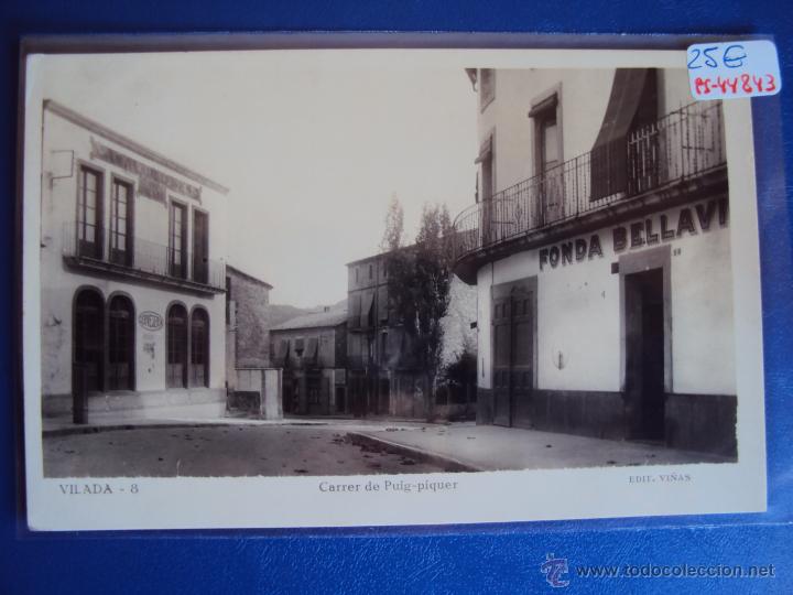 Postkarten: (PS-44843)POSTAL FOTOGRAFICA DE VILADA-CARRER DE PUIG-PIQUER