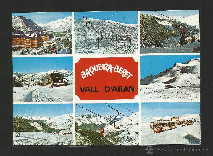 Postales: BAQUEIRA Y BERET .- ESTACION DE ESQUI Y MONTA&Ntilde;A N&ordm; L-3785 .- FOTO CAMPA&Ntilde;&Aacute; KOLORHAM