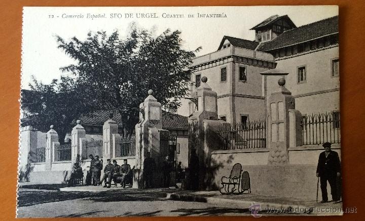 Postales: POSTAL DE LA SEO DE URGEL CUARTEL DE INFANTERIA COMERCIO ESPA&Ntilde;OL