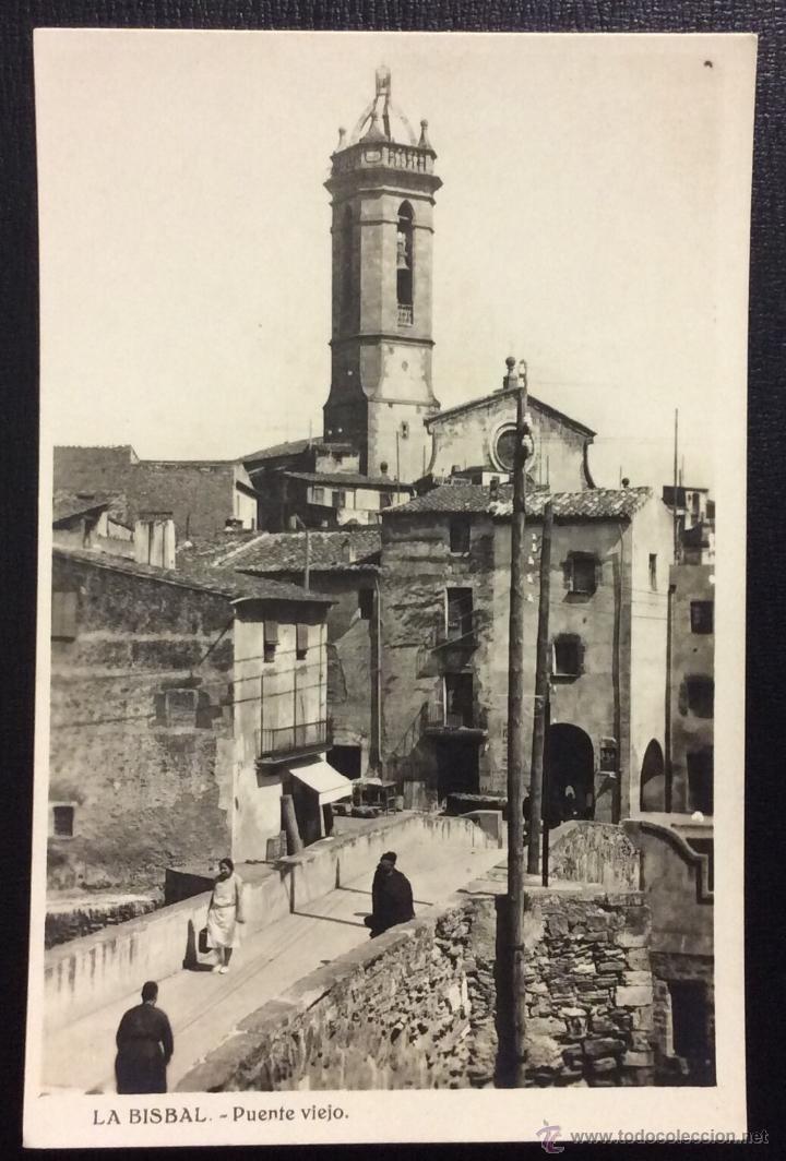Postales: LA BISBAL. PUENTE VIEJO. FERGUI. - Foto 1
