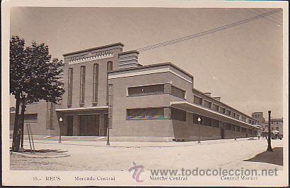 Postales: POSTAL REUS MERCADO CENTRAL - Foto 1