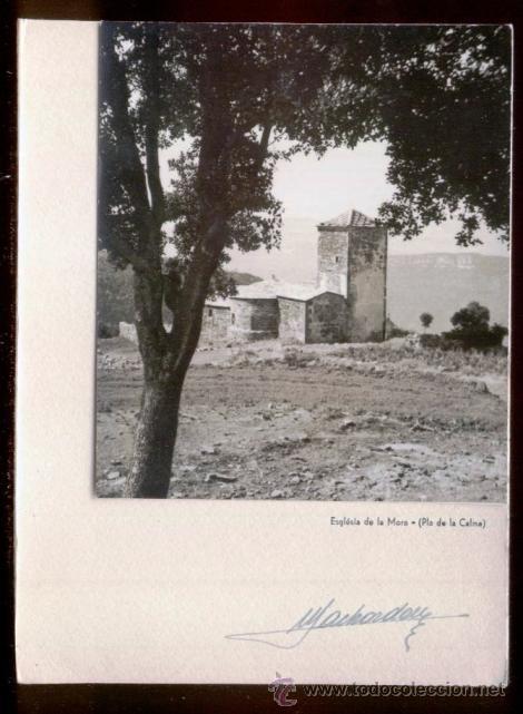 Postales: ESGLESIA DE LA MORA, PLA DE LA CALMA. MONTSENY. FOTO B/N SOBRE CARTULINA.