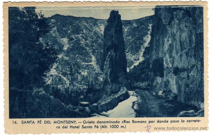 Postcards: POSTAL SANTA FE DEL MONTSENY - GRIETA DENOMINADA ROC RAMON POR DONDE PASA LA CARRETERA DEL HOTEL