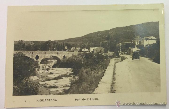 Postales: AIGUAFREDA. PONT DE LABELLA. N&ordm; 2. - Foto 1
