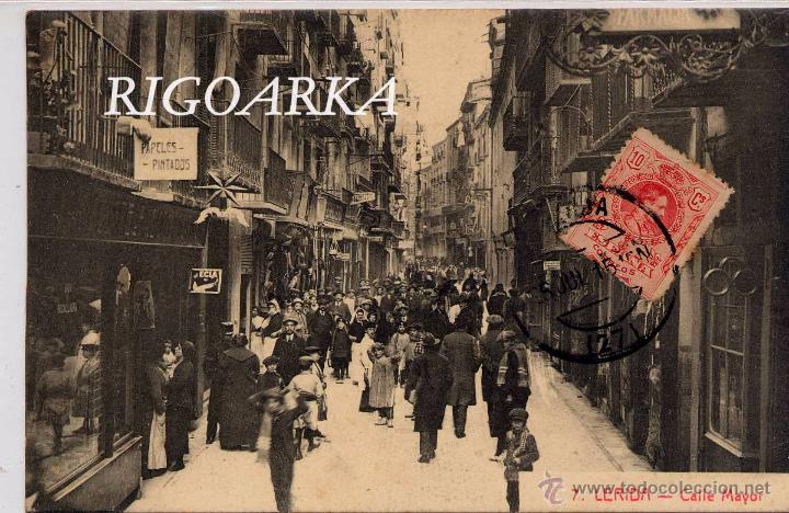 Postales: L&Eacute;RIDA.- CALLE MAYOR - Foto 1