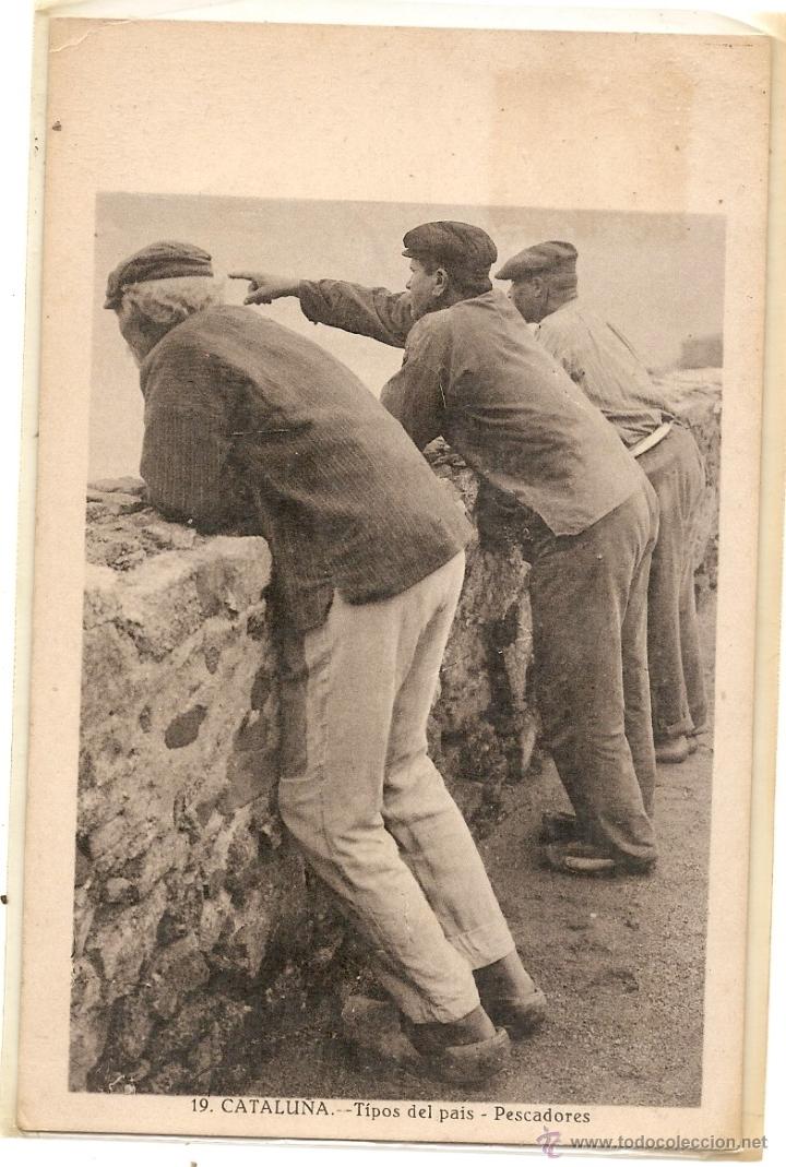Postales: Catalu&ntilde;a. Tipos del pa&iacute;s. Pescadores