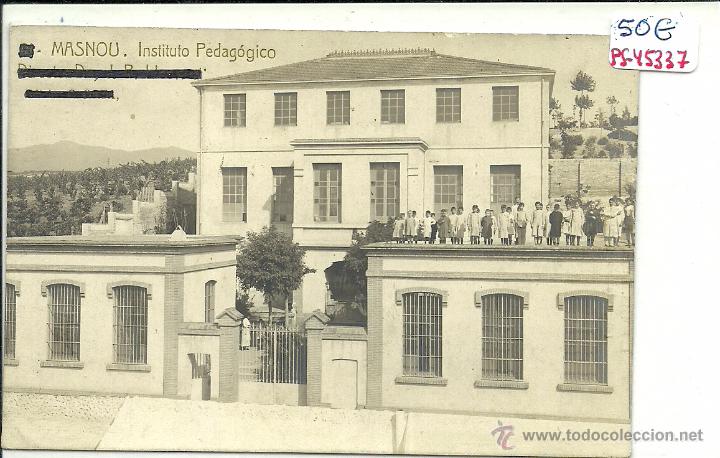 Postcards: (PS-45337)POSTAL FOTOGRAFICA DE MASNOU-INSTITUTO PEDAGOGICO