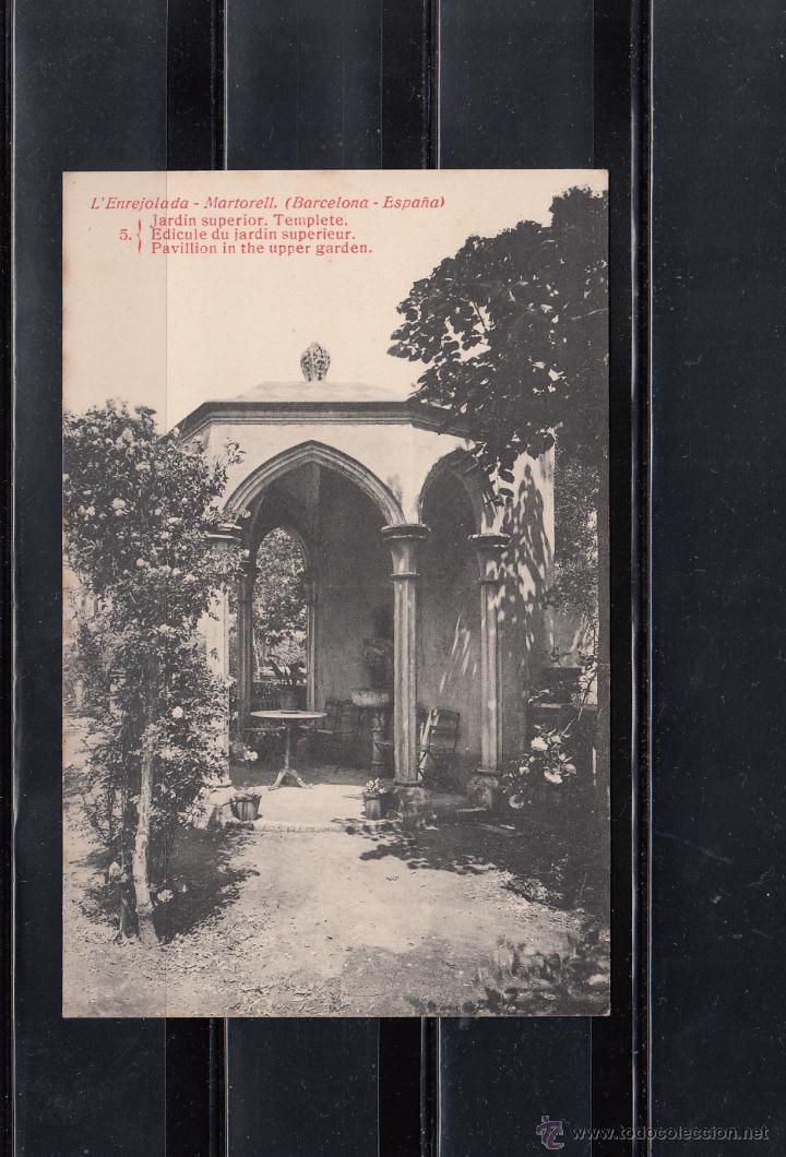 Postales: L&acute;ENREJOLADA MARTORELL. JARD&Iacute;N SUPERIOR - TEMPLETE - Foto 1